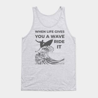 When Life Gives A Wave Tank Top